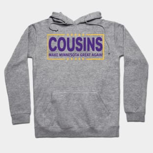 Cousins, MMGA! Hoodie